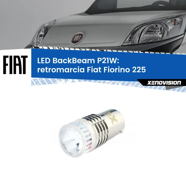 <strong>Retromarcia LED per Fiat Fiorino</strong> 225 2008 - 2021. Lampada <strong>P21W</strong> canbus. Illumina a giorno con questo straordinario cannone LED a luminosità estrema.