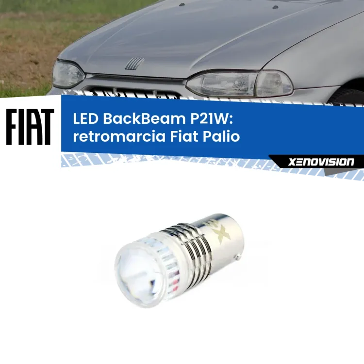 <strong>Retromarcia LED per Fiat Palio</strong>  1996 - 2003. Lampada <strong>P21W</strong> canbus. Illumina a giorno con questo straordinario cannone LED a luminosità estrema.