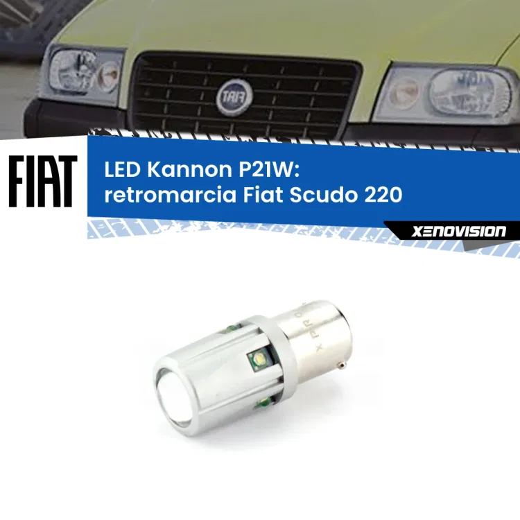 <strong>LED per Retromarcia Fiat Scudo 220 1996 - 2006.</strong>Lampadina P21W con una poderosa illuminazione frontale rafforzata da 5 potenti chip laterali.