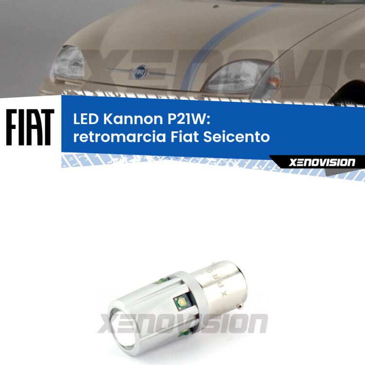 <strong>LED per Retromarcia Fiat Seicento  1998 - 2010.</strong>Lampadina P21W con una poderosa illuminazione frontale rafforzata da 5 potenti chip laterali.