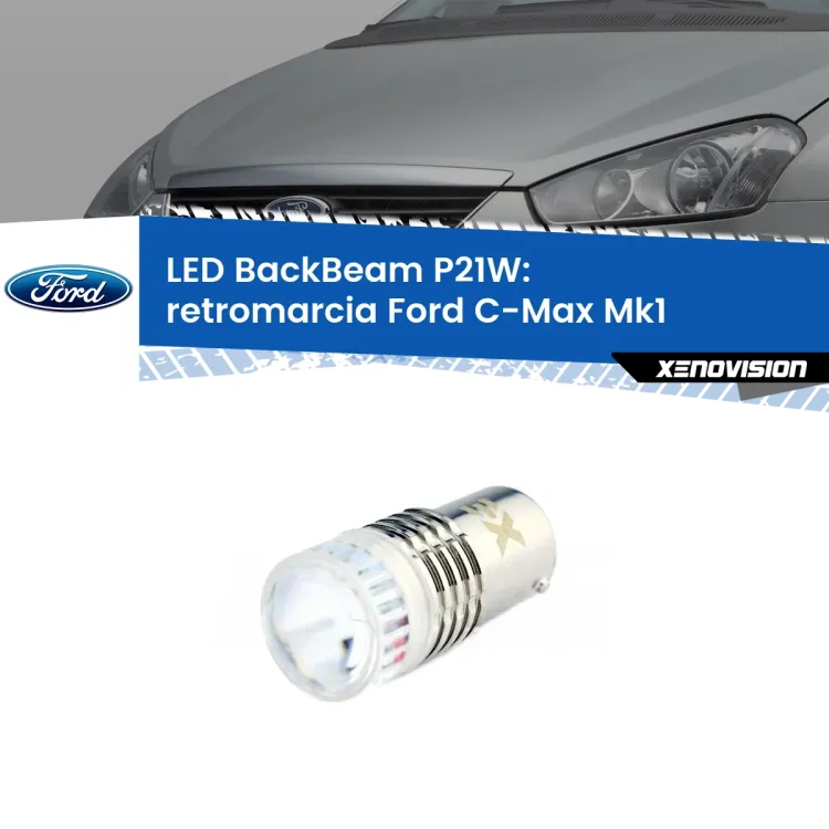 <strong>Retromarcia LED per Ford C-Max</strong> Mk1 2003 - 2010. Lampada <strong>P21W</strong> canbus. Illumina a giorno con questo straordinario cannone LED a luminosità estrema.