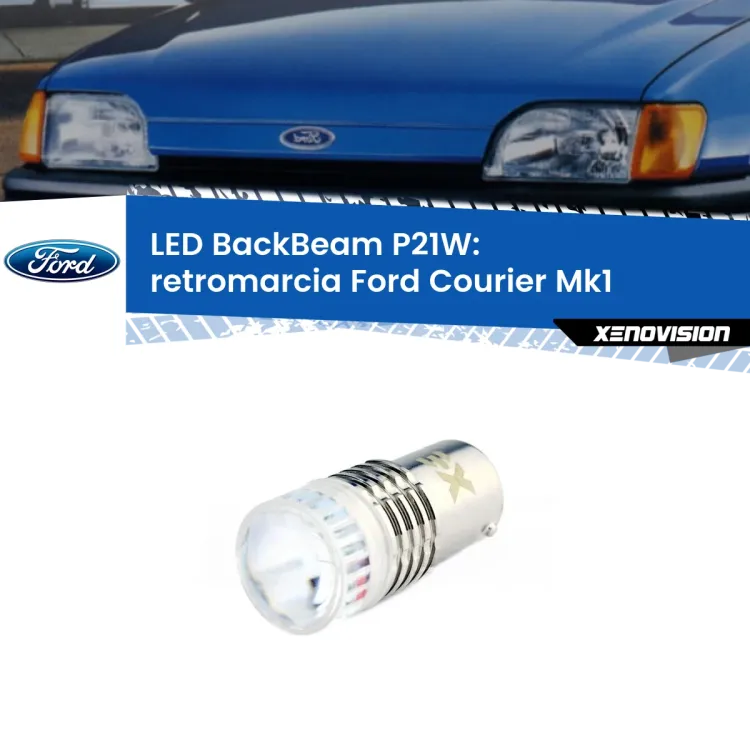 <strong>Retromarcia LED per Ford Courier</strong> Mk1 1991 - 1995. Lampada <strong>P21W</strong> canbus. Illumina a giorno con questo straordinario cannone LED a luminosità estrema.