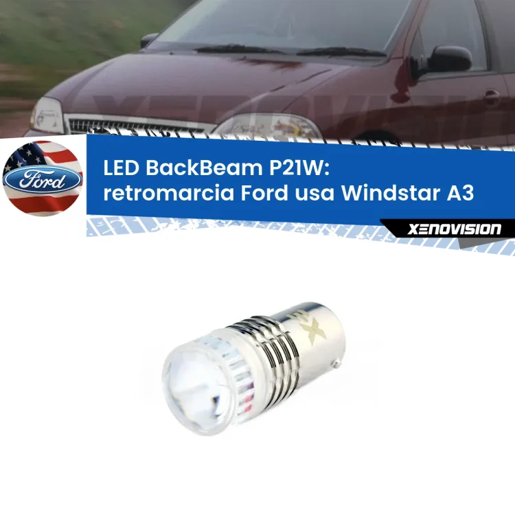 <strong>Retromarcia LED per Ford usa Windstar</strong> A3 1995 - 2000. Lampada <strong>P21W</strong> canbus. Illumina a giorno con questo straordinario cannone LED a luminosità estrema.