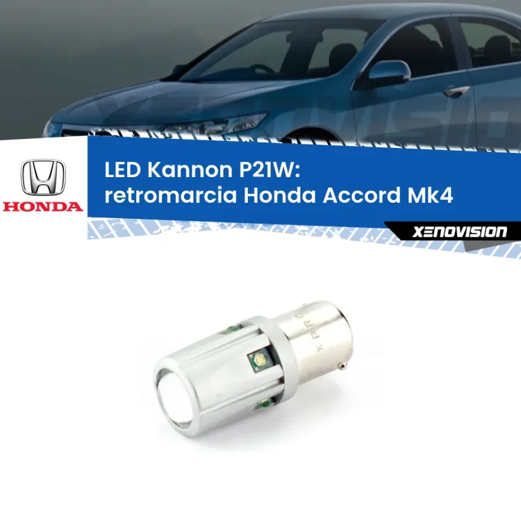 <strong>LED per Retromarcia Honda Accord Mk4 1990 - 1993.</strong>Lampadina P21W con una poderosa illuminazione frontale rafforzata da 5 potenti chip laterali.