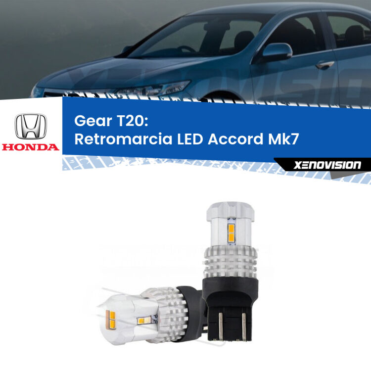 <strong>LED T20 </strong><strong>retromarcia</strong> <strong>Honda</strong> <strong>Accord </strong>(Mk7) 2002 - 2007. Coppia LED effetto Stealth, ottima resa in ogni direzione, Qualità Massima.