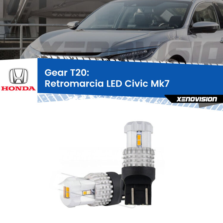 <strong>LED T20 </strong><strong>retromarcia</strong> <strong>Honda</strong> <strong>Civic </strong>(Mk7) 2004 - 2005. Coppia LED effetto Stealth, ottima resa in ogni direzione, Qualità Massima.