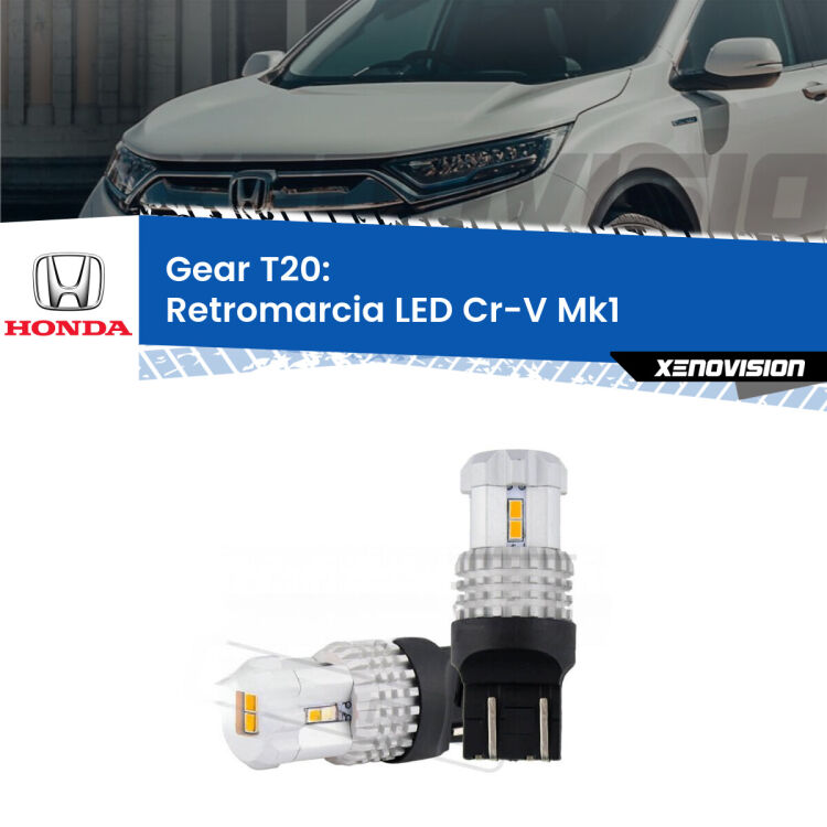 <strong>LED T20 </strong><strong>retromarcia</strong> <strong>Honda</strong> <strong>Cr-V </strong>(Mk1) 1995 - 2000. Coppia LED effetto Stealth, ottima resa in ogni direzione, Qualità Massima.