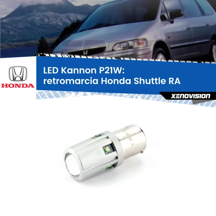 <strong>LED per Retromarcia Honda Shuttle RA 1994 - 2004.</strong>Lampadina P21W con una poderosa illuminazione frontale rafforzata da 5 potenti chip laterali.