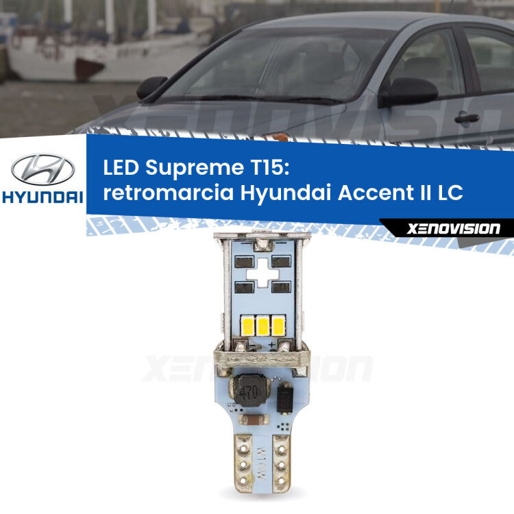 <strong>LED retromarcia per Hyundai Accent II</strong> LC 2002 - 2005. 15 Chip CREE 3535, sviluppa un'incredibile potenza. Qualità Massima. Oltre 6W reali di pura potenza.