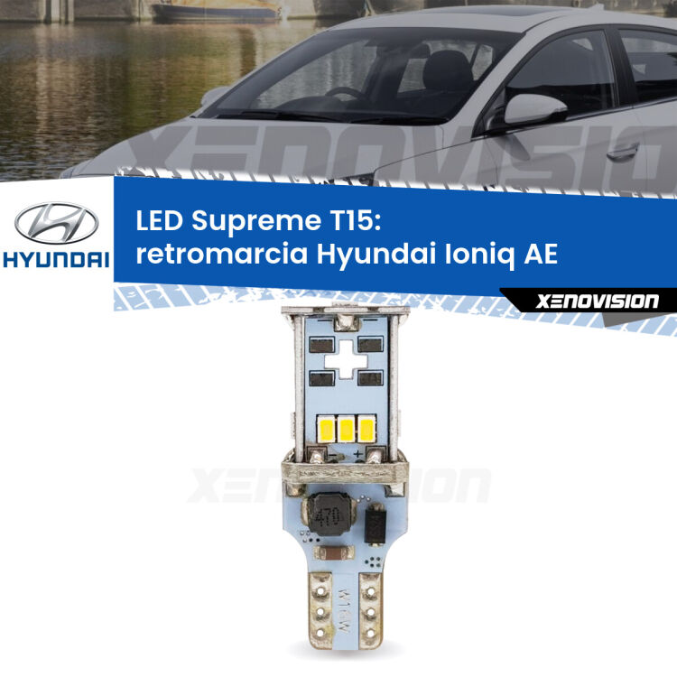 <strong>LED retromarcia per Hyundai Ioniq</strong> AE 2016 in poi. 15 Chip CREE 3535, sviluppa un'incredibile potenza. Qualità Massima. Oltre 6W reali di pura potenza.