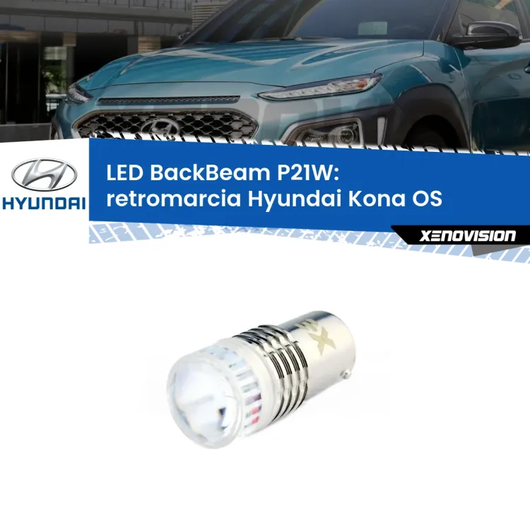 <strong>Retromarcia LED per Hyundai Kona</strong> OS 2017 in poi. Lampada <strong>P21W</strong> canbus. Illumina a giorno con questo straordinario cannone LED a luminosità estrema.