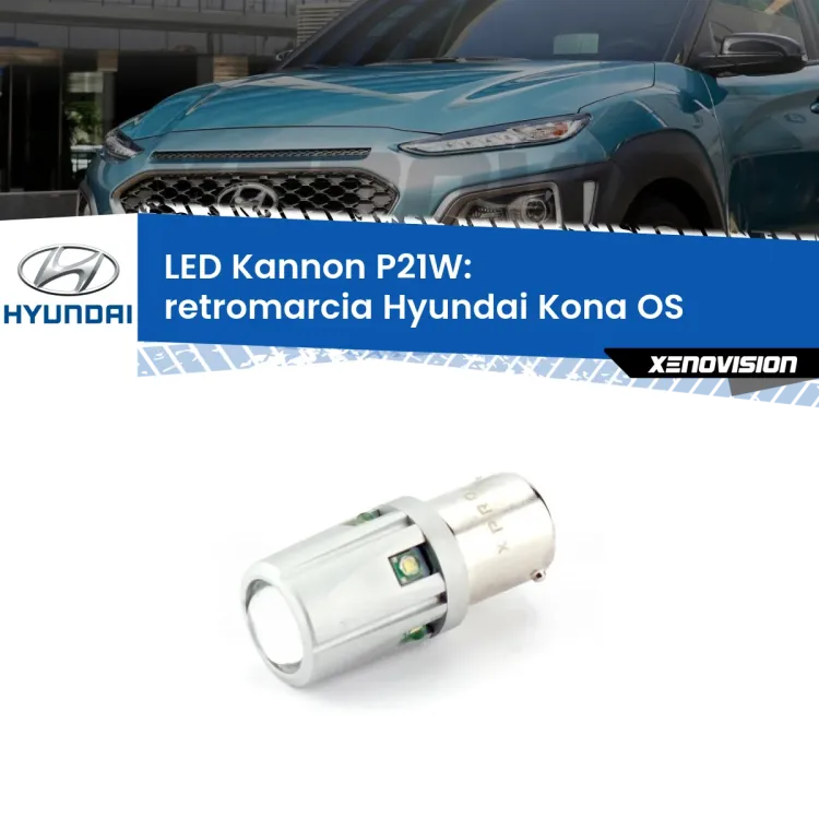 <strong>LED per Retromarcia Hyundai Kona OS 2017 in poi.</strong>Lampadina P21W con una poderosa illuminazione frontale rafforzata da 5 potenti chip laterali.