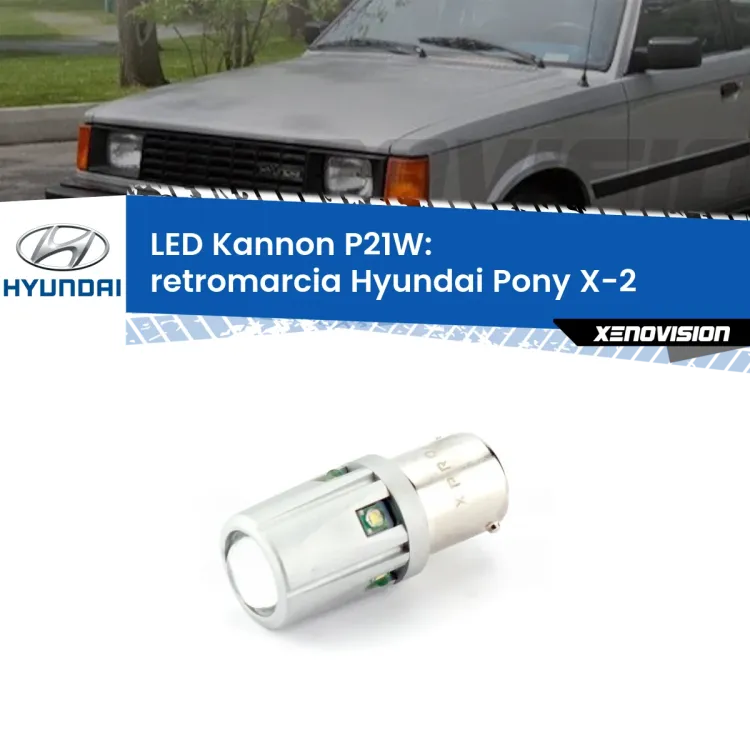 <strong>LED per Retromarcia Hyundai Pony X-2 1989 - 1995.</strong>Lampadina P21W con una poderosa illuminazione frontale rafforzata da 5 potenti chip laterali.