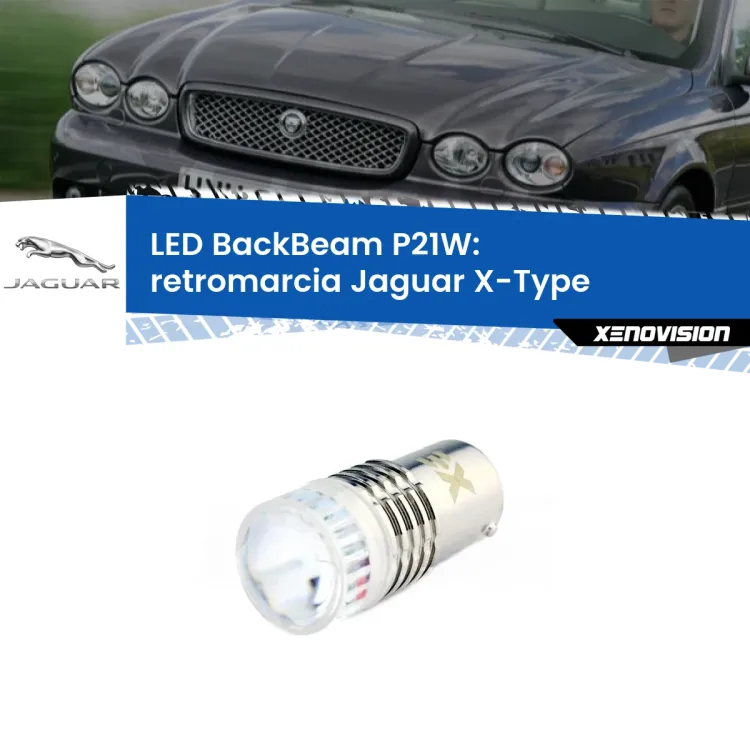 <strong>Retromarcia LED per Jaguar X-Type</strong>  2001 - 2009. Lampada <strong>P21W</strong> canbus. Illumina a giorno con questo straordinario cannone LED a luminosità estrema.