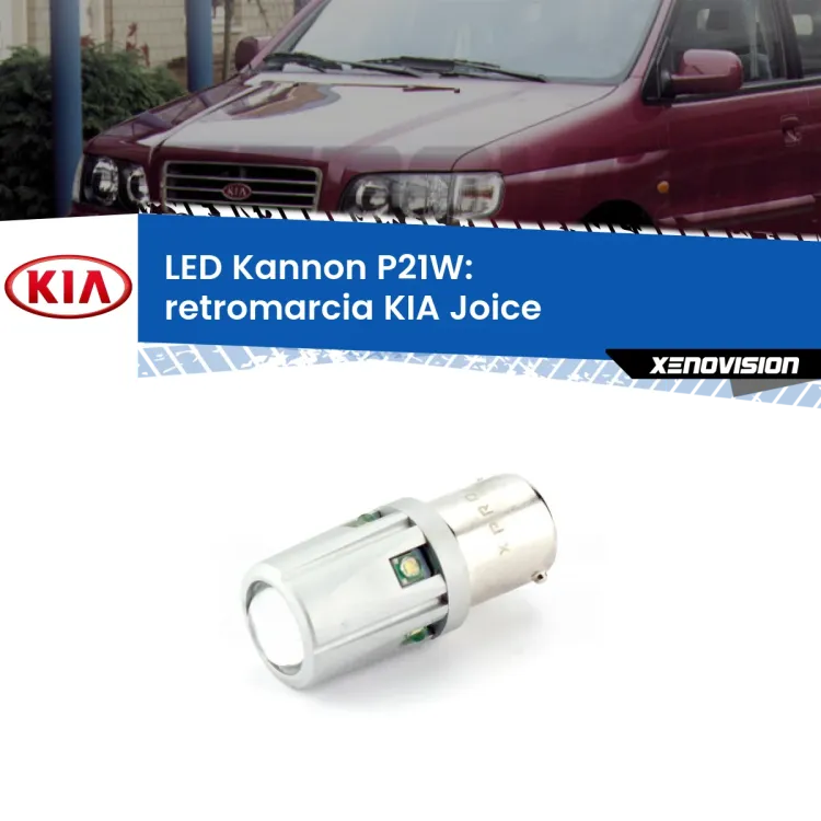 <strong>LED per Retromarcia KIA Joice  2000 - 2003.</strong>Lampadina P21W con una poderosa illuminazione frontale rafforzata da 5 potenti chip laterali.