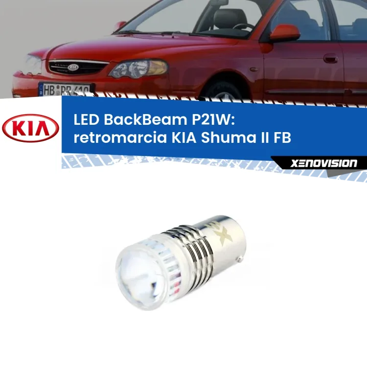 <strong>Retromarcia LED per KIA Shuma II</strong> FB 2001 - 2004. Lampada <strong>P21W</strong> canbus. Illumina a giorno con questo straordinario cannone LED a luminosità estrema.