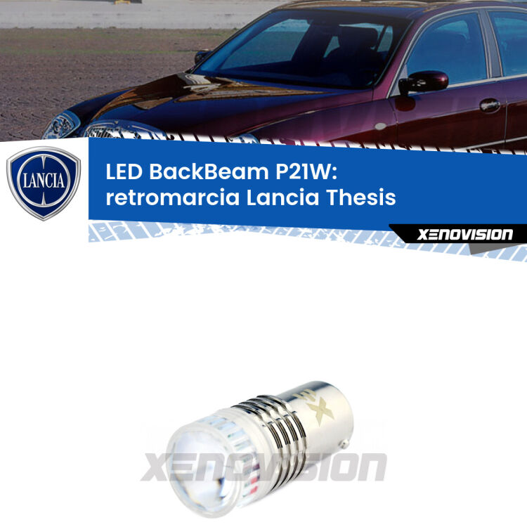 <strong>Retromarcia LED per Lancia Thesis</strong>  in poi. Lampada <strong>P21W</strong> canbus. Illumina a giorno con questo straordinario cannone LED a luminosità estrema.