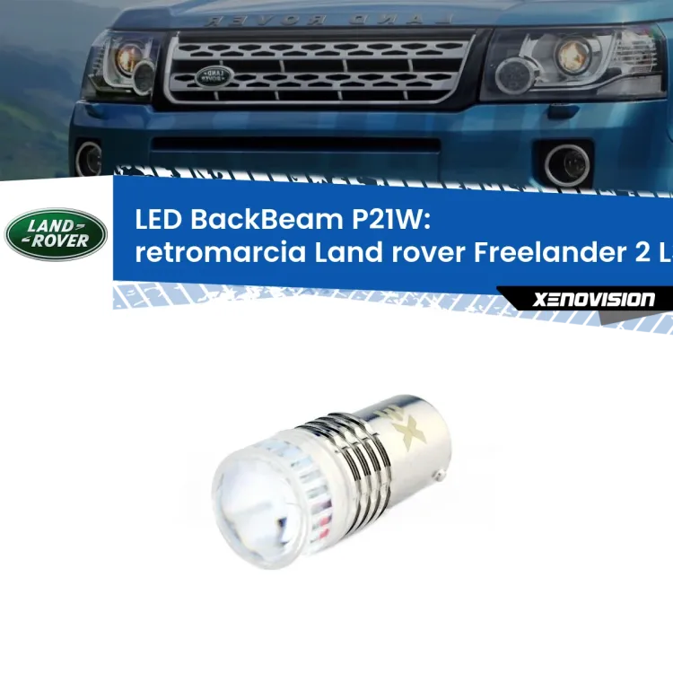 <strong>Retromarcia LED per Land rover Freelander 2</strong> L359 2006 - 2012. Lampada <strong>P21W</strong> canbus. Illumina a giorno con questo straordinario cannone LED a luminosità estrema.