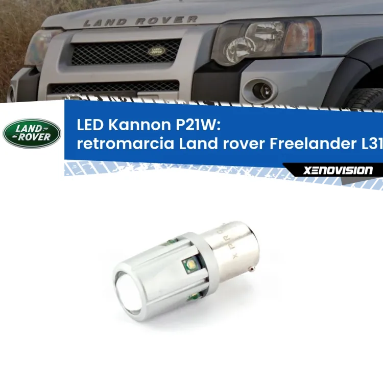 <strong>LED per Retromarcia Land rover Freelander L314 1998 - 2006.</strong>Lampadina P21W con una poderosa illuminazione frontale rafforzata da 5 potenti chip laterali.