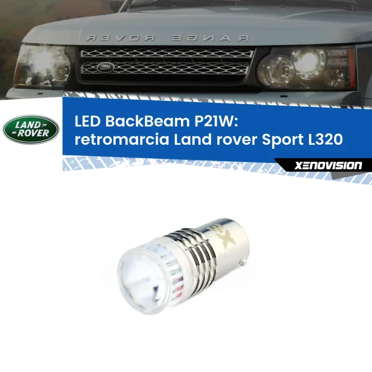 <strong>Retromarcia LED per Land rover Sport</strong> L320 2005 - 2013. Lampada <strong>P21W</strong> canbus. Illumina a giorno con questo straordinario cannone LED a luminosità estrema.