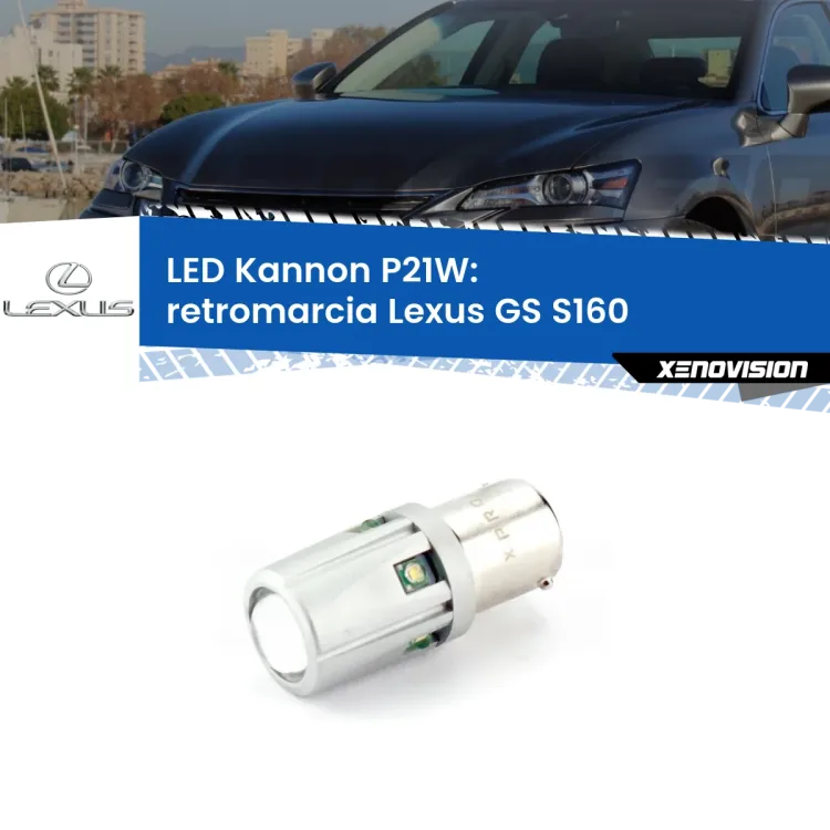 <strong>LED per Retromarcia Lexus GS S160 1997 - 2005.</strong>Lampadina P21W con una poderosa illuminazione frontale rafforzata da 5 potenti chip laterali.