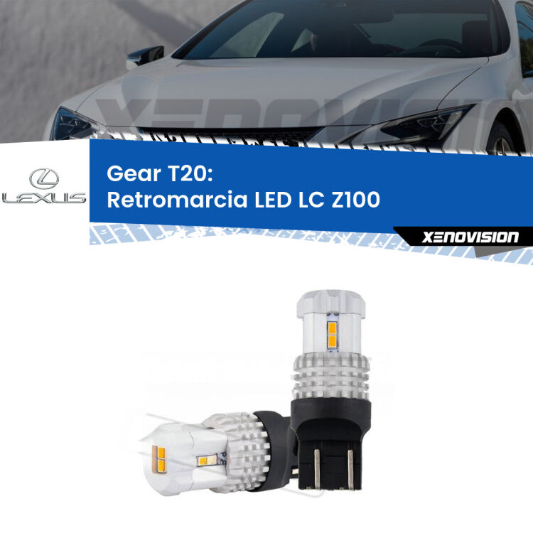 <strong>LED T20 </strong><strong>retromarcia</strong> <strong>Lexus</strong> <strong>LC </strong>(Z100) 2016 in poi. Coppia LED effetto Stealth, ottima resa in ogni direzione, Qualità Massima.