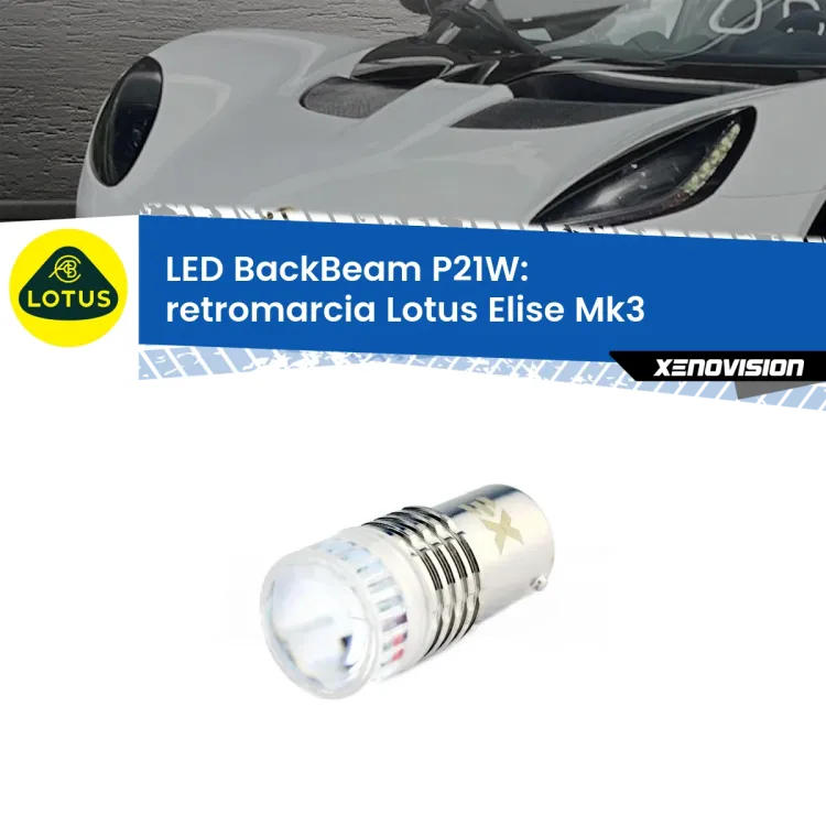 <strong>Retromarcia LED per Lotus Elise</strong> Mk3 2010 - 2022. Lampada <strong>P21W</strong> canbus. Illumina a giorno con questo straordinario cannone LED a luminosità estrema.