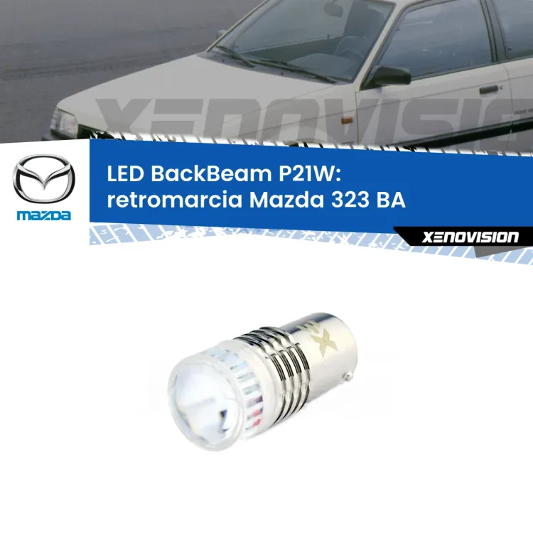 <strong>Retromarcia LED per Mazda 323</strong> BA 1994 - 1998. Lampada <strong>P21W</strong> canbus. Illumina a giorno con questo straordinario cannone LED a luminosità estrema.