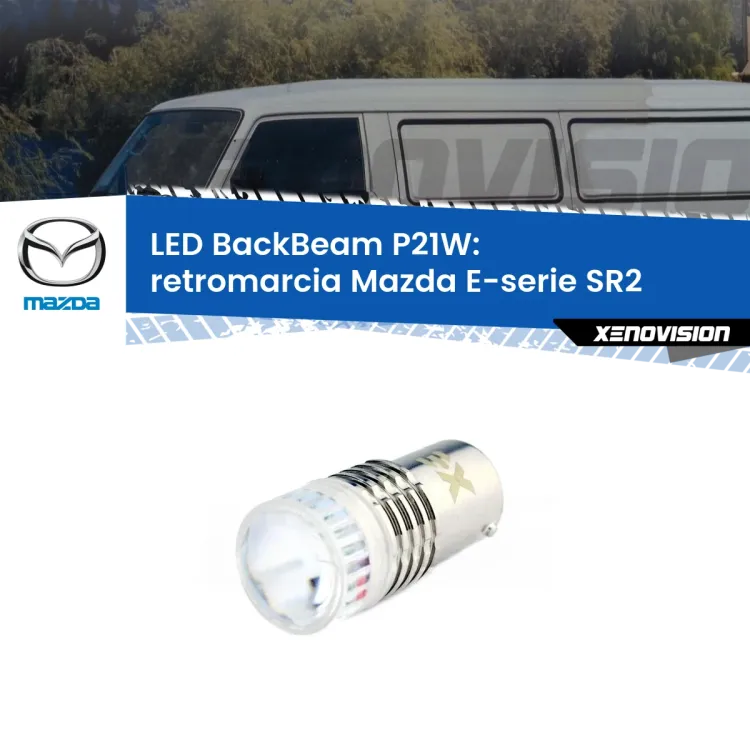 <strong>Retromarcia LED per Mazda E-serie</strong> SR2 1985 - 2003. Lampada <strong>P21W</strong> canbus. Illumina a giorno con questo straordinario cannone LED a luminosità estrema.