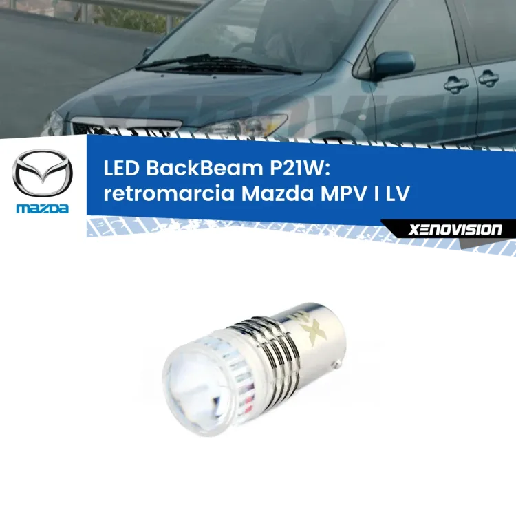 <strong>Retromarcia LED per Mazda MPV I</strong> LV 1988 - 1999. Lampada <strong>P21W</strong> canbus. Illumina a giorno con questo straordinario cannone LED a luminosità estrema.