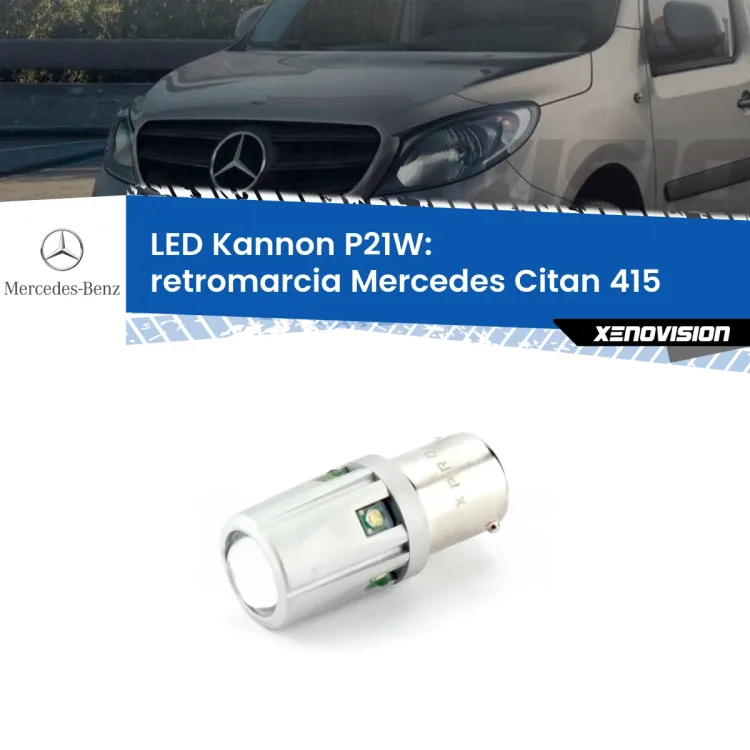 <strong>LED per Retromarcia Mercedes Citan 415 2012 in poi.</strong>Lampadina P21W con una poderosa illuminazione frontale rafforzata da 5 potenti chip laterali.