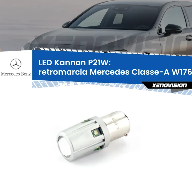 <strong>LED per Retromarcia Mercedes Classe-A W176 2016 - 2018.</strong>Lampadina P21W con una poderosa illuminazione frontale rafforzata da 5 potenti chip laterali.