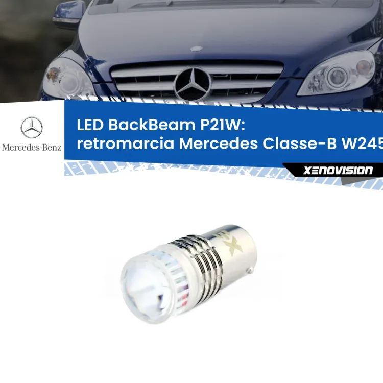 <strong>Retromarcia LED per Mercedes Classe-B</strong> W245 2005 - 2011. Lampada <strong>P21W</strong> canbus. Illumina a giorno con questo straordinario cannone LED a luminosità estrema.