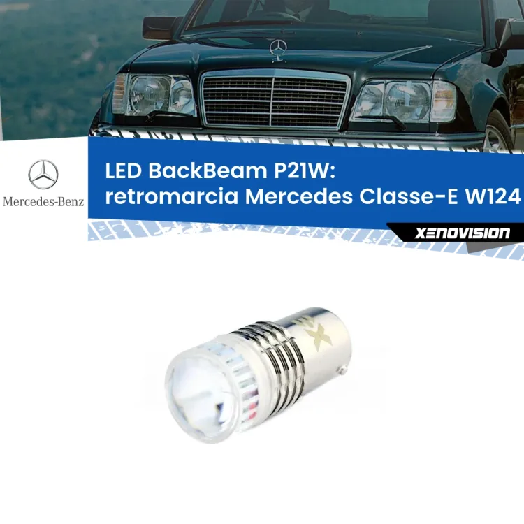 <strong>Retromarcia LED per Mercedes Classe-E</strong> W124 1993 - 1995. Lampada <strong>P21W</strong> canbus. Illumina a giorno con questo straordinario cannone LED a luminosità estrema.