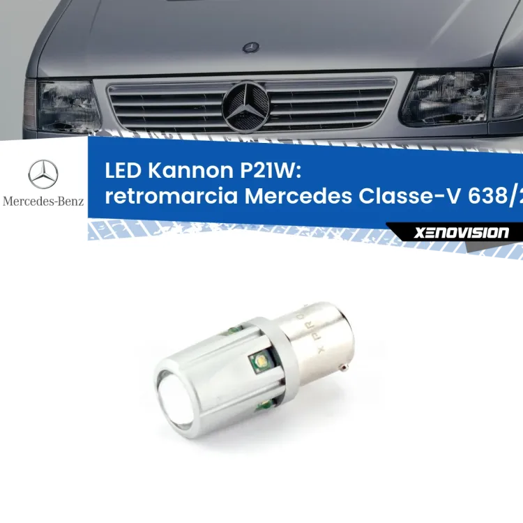 <strong>LED per Retromarcia Mercedes Classe-V 638/2 1996 - 2003.</strong>Lampadina P21W con una poderosa illuminazione frontale rafforzata da 5 potenti chip laterali.