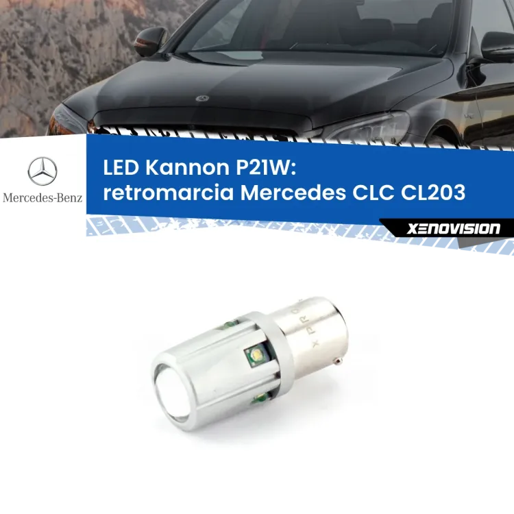 <strong>LED per Retromarcia Mercedes CLC CL203 2008 - 2011.</strong>Lampadina P21W con una poderosa illuminazione frontale rafforzata da 5 potenti chip laterali.