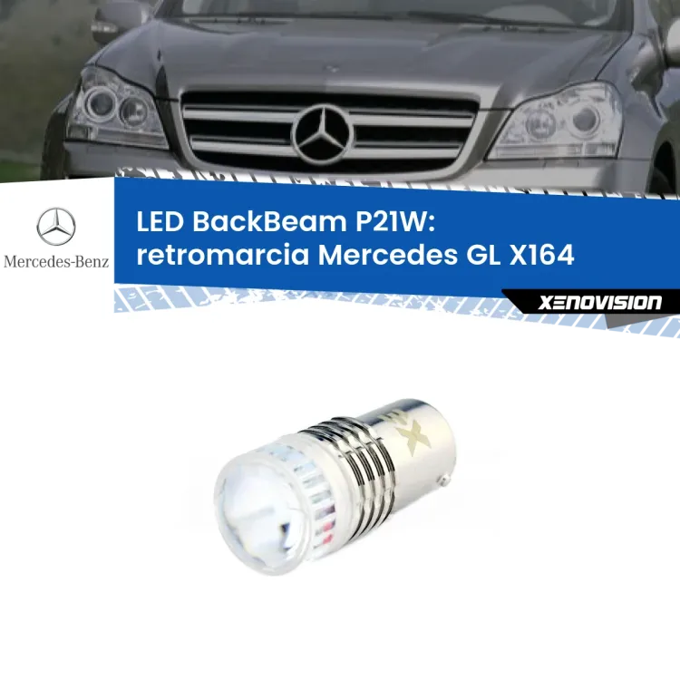 <strong>Retromarcia LED per Mercedes GL</strong> X164 2006 - 2012. Lampada <strong>P21W</strong> canbus. Illumina a giorno con questo straordinario cannone LED a luminosità estrema.