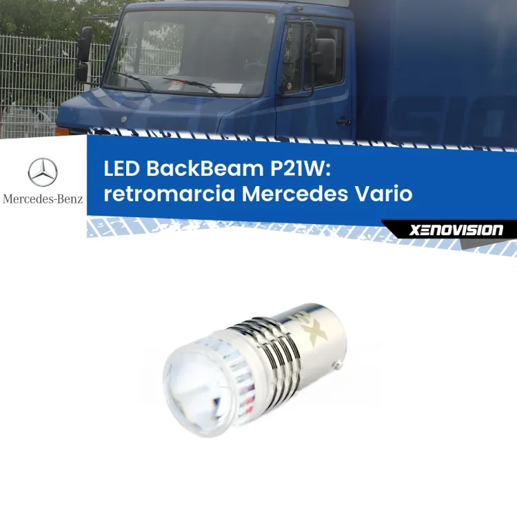 <strong>Retromarcia LED per Mercedes Vario</strong>  1996 - 2013. Lampada <strong>P21W</strong> canbus. Illumina a giorno con questo straordinario cannone LED a luminosità estrema.