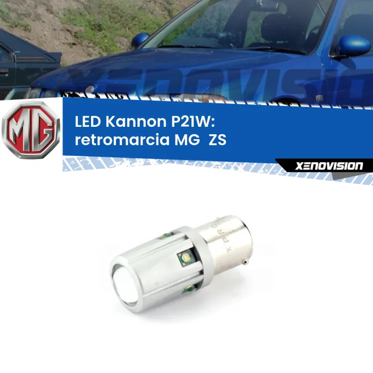 <strong>LED per Retromarcia MG  ZS  2001 - 2005.</strong>Lampadina P21W con una poderosa illuminazione frontale rafforzata da 5 potenti chip laterali.