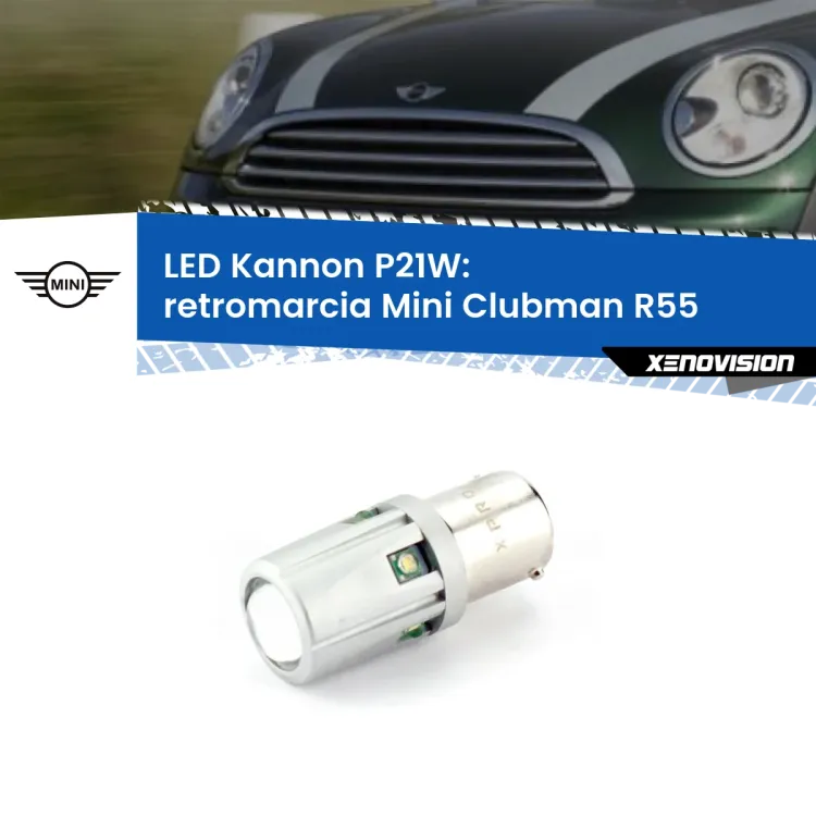 <strong>LED per Retromarcia Mini Clubman R55 2007 - 2015.</strong>Lampadina P21W con una poderosa illuminazione frontale rafforzata da 5 potenti chip laterali.