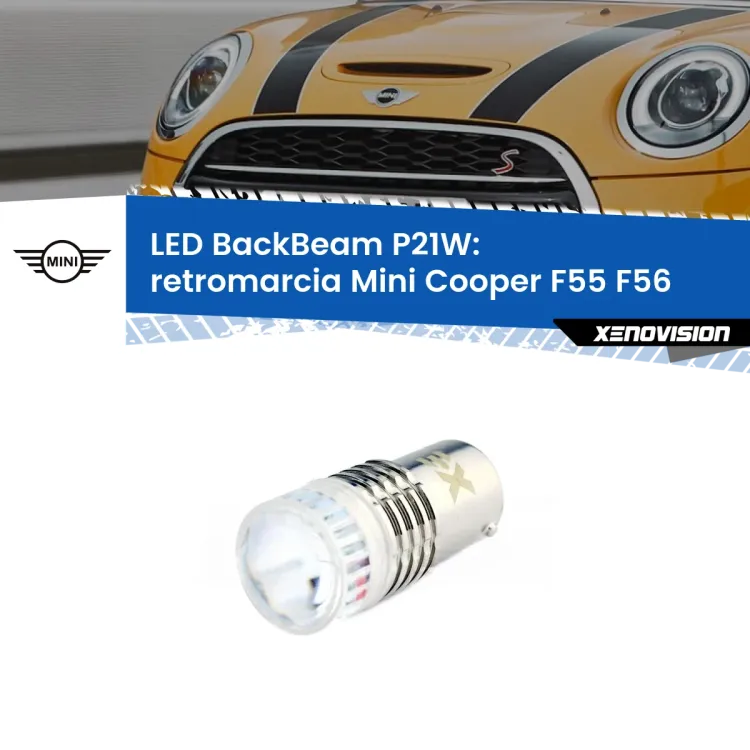 <strong>Retromarcia LED per Mini Cooper</strong> F55 F56 2013 - 2017. Lampada <strong>P21W</strong> canbus. Illumina a giorno con questo straordinario cannone LED a luminosità estrema.