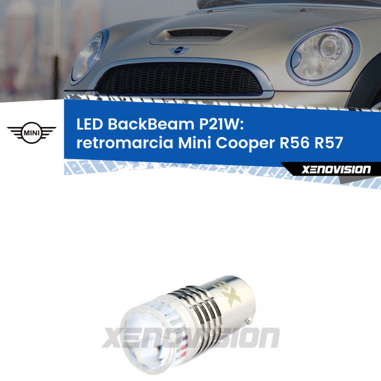 <strong>Retromarcia LED per Mini Cooper</strong> R56 R57 2006 - 2010. Lampada <strong>P21W</strong> canbus. Illumina a giorno con questo straordinario cannone LED a luminosità estrema.