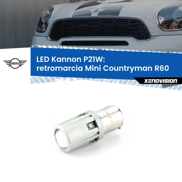 <strong>LED per Retromarcia Mini Countryman R60 2010 - 2016.</strong>Lampadina P21W con una poderosa illuminazione frontale rafforzata da 5 potenti chip laterali.