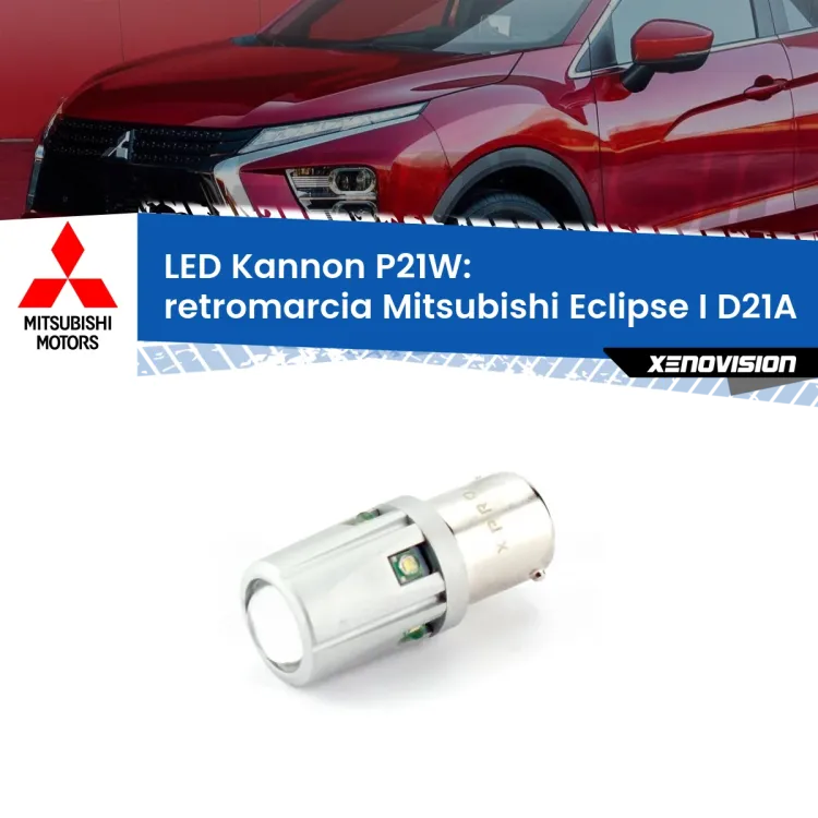 <strong>LED per Retromarcia Mitsubishi Eclipse I D21A 1991 - 1995.</strong>Lampadina P21W con una poderosa illuminazione frontale rafforzata da 5 potenti chip laterali.