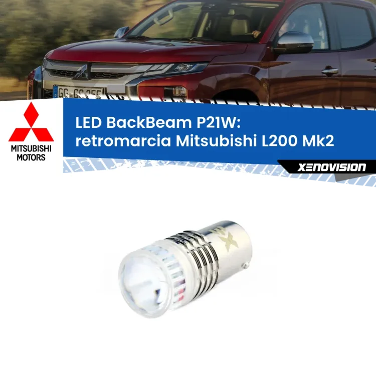 <strong>Retromarcia LED per Mitsubishi L200</strong> Mk2 1986 - 1996. Lampada <strong>P21W</strong> canbus. Illumina a giorno con questo straordinario cannone LED a luminosità estrema.