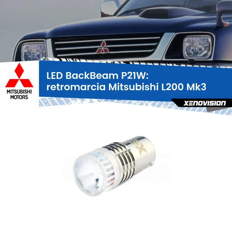 <strong>Retromarcia LED per Mitsubishi L200</strong> Mk3 1996 - 2005. Lampada <strong>P21W</strong> canbus. Illumina a giorno con questo straordinario cannone LED a luminosità estrema.