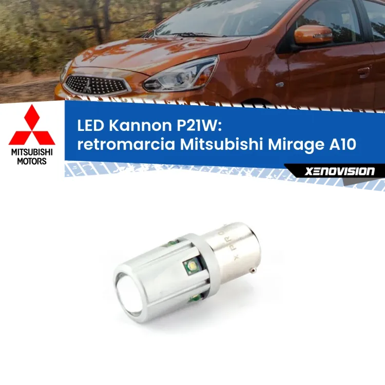 <strong>LED per Retromarcia Mitsubishi Mirage A10 2013 in poi.</strong>Lampadina P21W con una poderosa illuminazione frontale rafforzata da 5 potenti chip laterali.