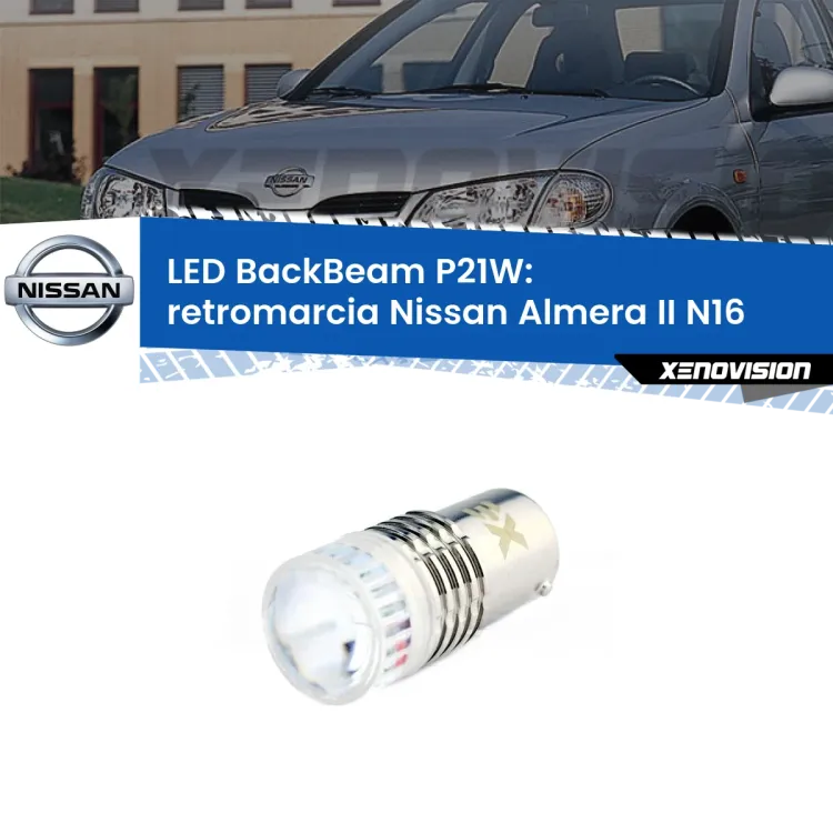 <strong>Retromarcia LED per Nissan Almera II</strong> N16 2000 - 2006. Lampada <strong>P21W</strong> canbus. Illumina a giorno con questo straordinario cannone LED a luminosità estrema.