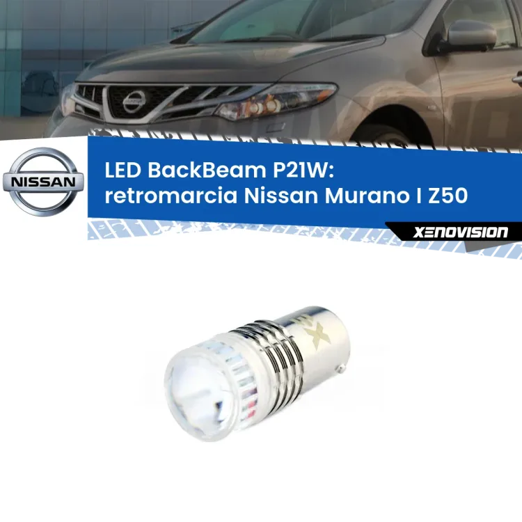 <strong>Retromarcia LED per Nissan Murano I</strong> Z50 2003 - 2008. Lampada <strong>P21W</strong> canbus. Illumina a giorno con questo straordinario cannone LED a luminosità estrema.