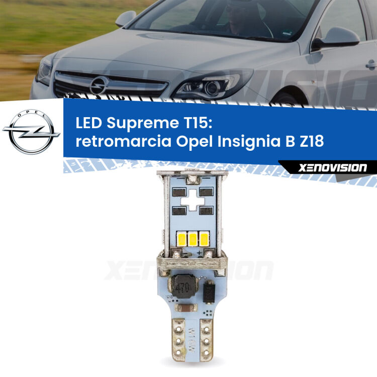 <strong>LED retromarcia per Opel Insignia B</strong> Z18 2017 in poi. 15 Chip CREE 3535, sviluppa un'incredibile potenza. Qualità Massima. Oltre 6W reali di pura potenza.